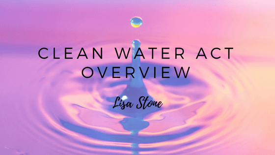 Clean Water Act Overview